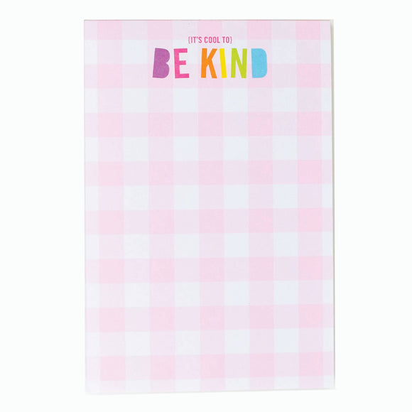 It's Cool to be Kind Notepad