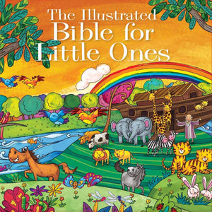 The Illustrated Bible for Little Ones Book